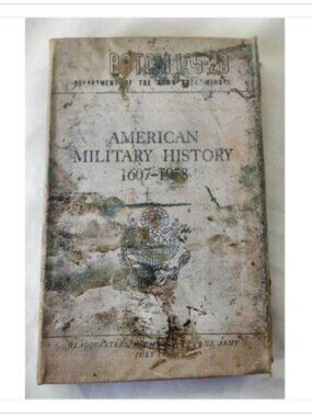 American Military History 1607-1958 ROTC Manual